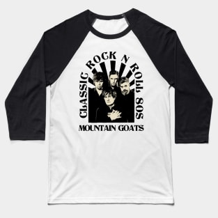 The Mountain Goats // Classic Rock N Roll 80s Baseball T-Shirt